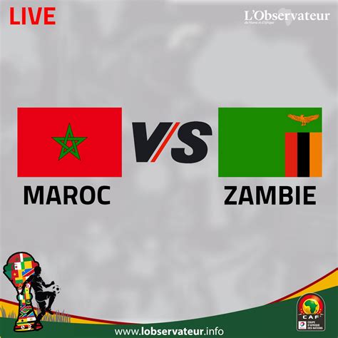 maroc vs zambie live match